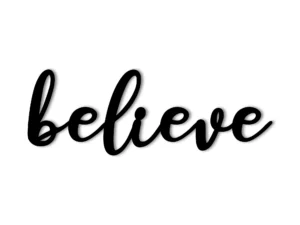 Believe  Metal Word Sign Wall Art Decor Decorative Accent Metal Art